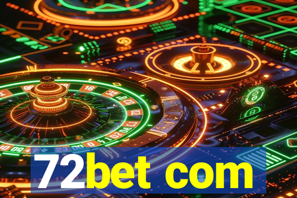72bet com